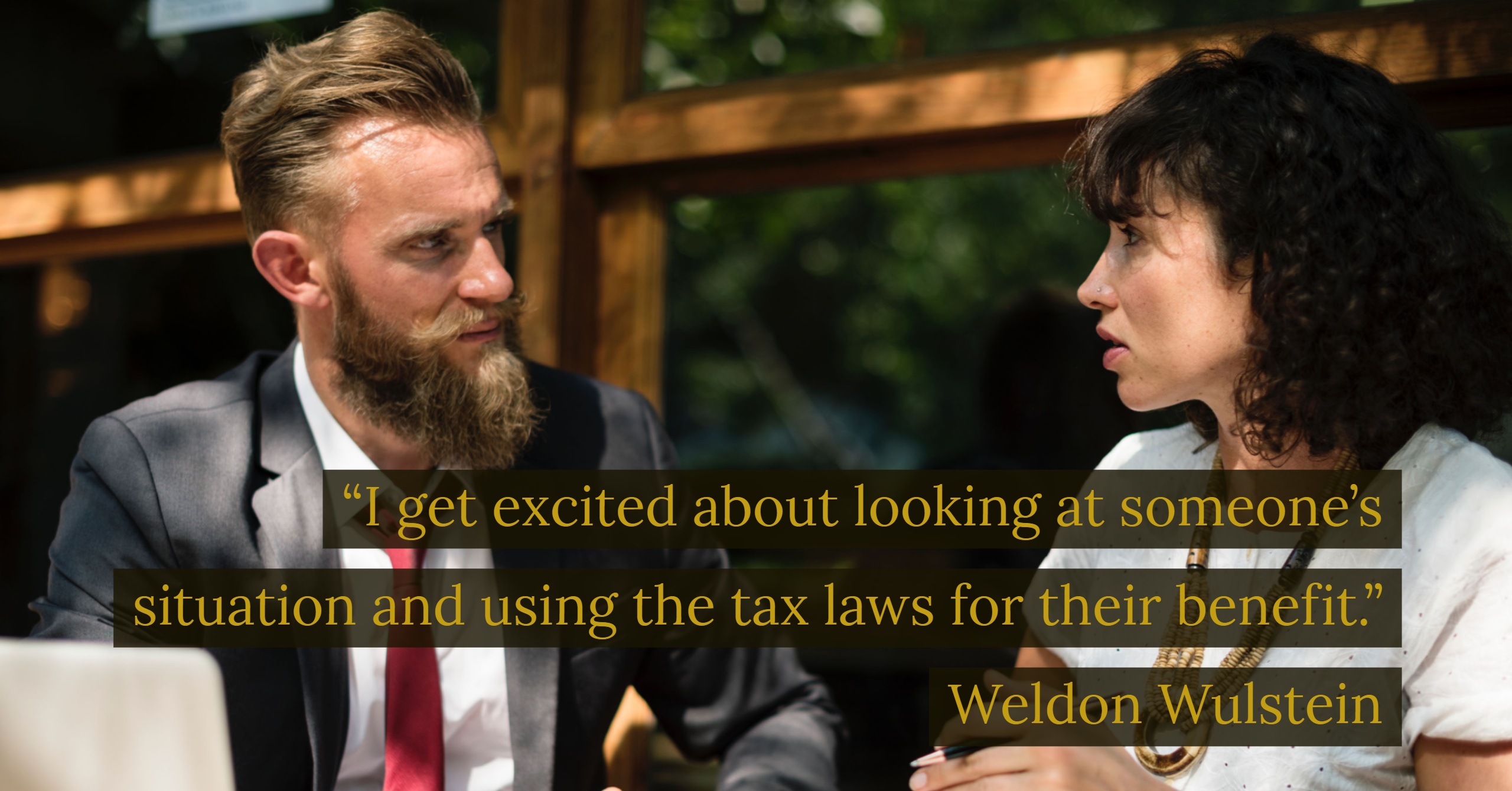 Taxes Quote - Weldon Wulstein - Live Out Loud